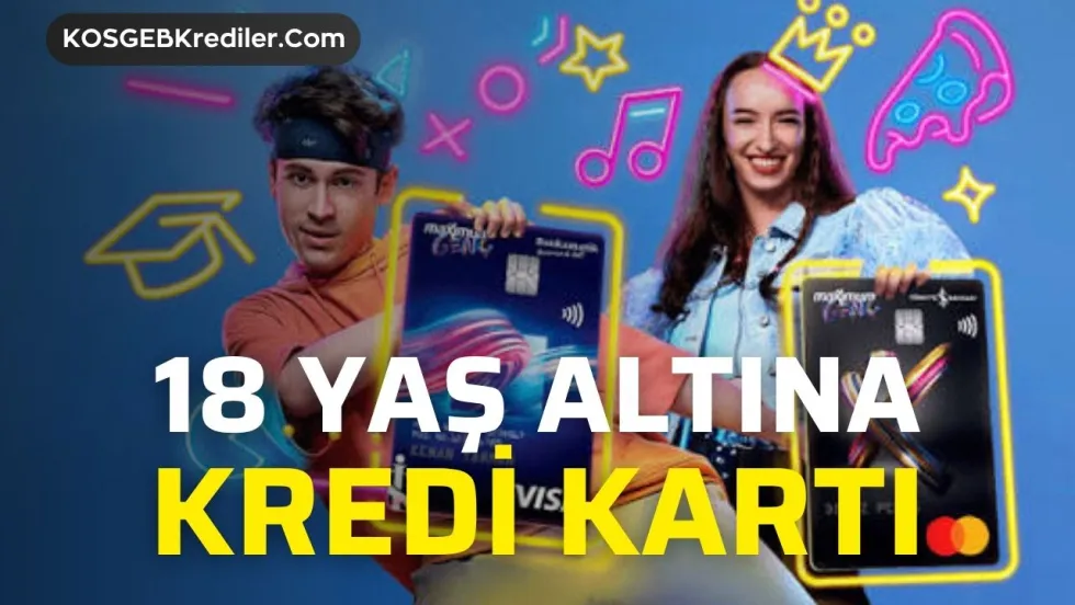 Gençlere Kredi Kartı Veren Bankalar: 12-18 Yaş Arası Öğrencilere 2026 Banka Kartı Rehberi 